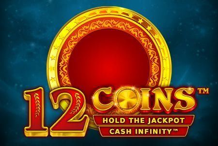 12 coins cash infinity joka casino game